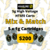 5 High Voltage Extracts HTFSE Cartridges - Mix and Match 2 Mix and Match Thumbnail photos 3